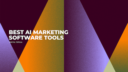 Best AI Marketing Software Tools
